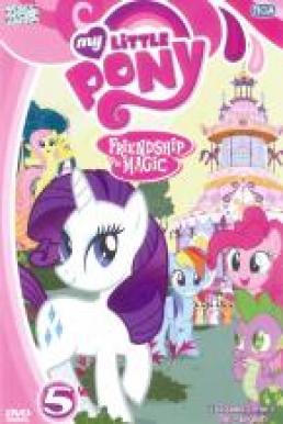 My Little Pony Friendship is Magic มายลิตเติ้ลโพนี่ มหัศจรรย์แห่งมิตรภาพ Vol.5